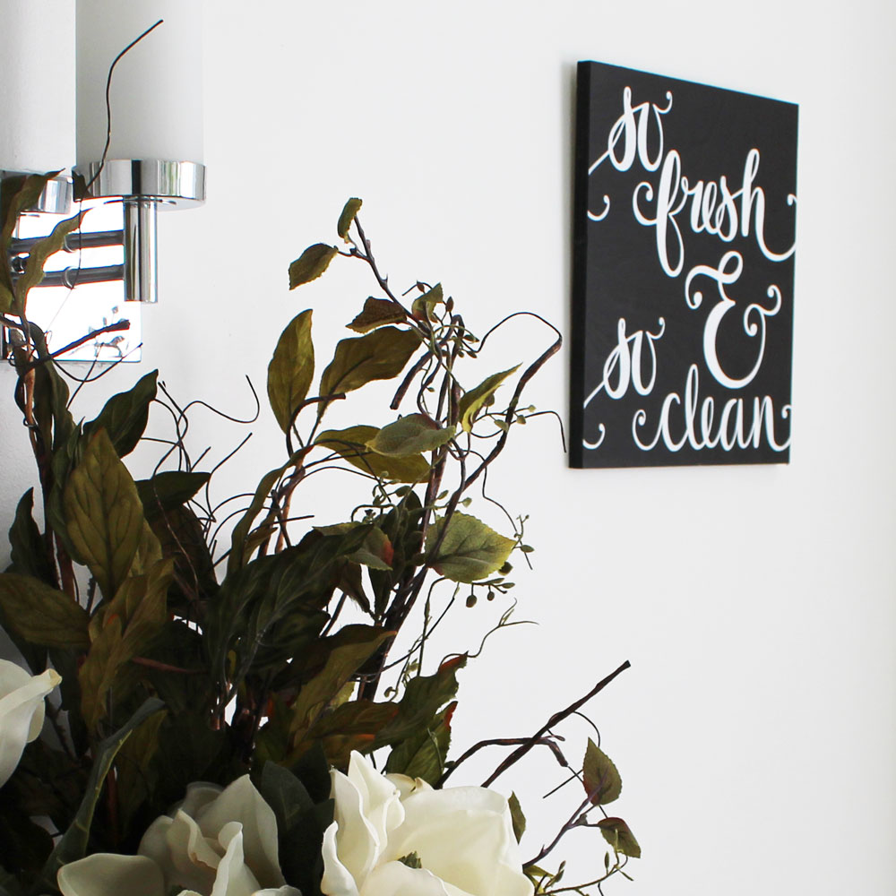 So Fresh and So Clean DIY Bathroom Sign