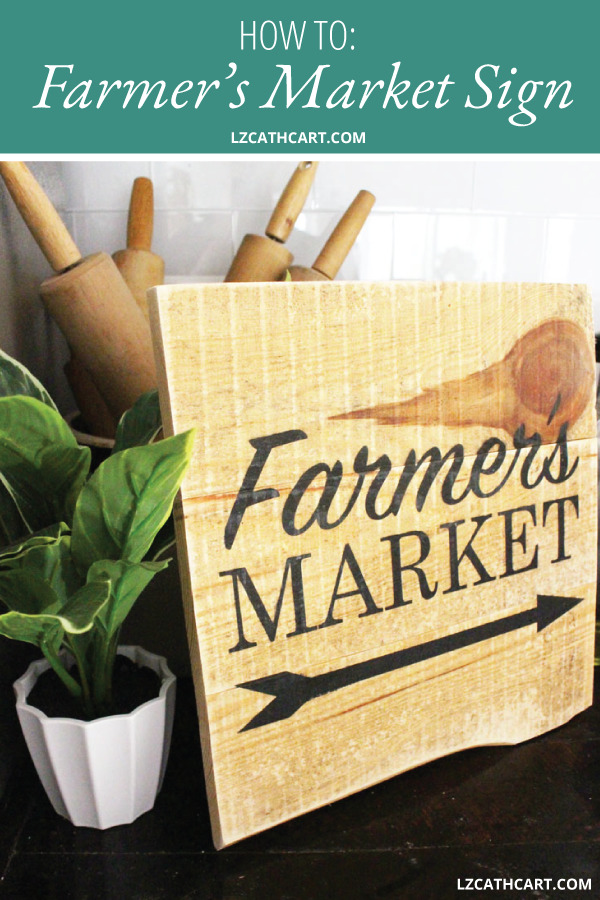 Create this super, easy DIY Farmers Market Sign with just a few simple supplies. PLUS, it comes with a FREE SVG Cut File just for you! #farmersmarketsign #farmhousesign #diywoodsign #diyreclaimedwoodsign #woodsign #diyfarmersmarketsign #diyfarmersmarketsign